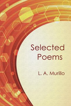 Selected Poems - Murillo, L. A.