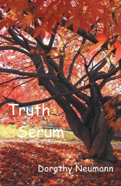 Truth Serum - Neumann, Dorothy