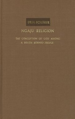 Ngaju Religion: The Conception of God Among a South Borneo People - Schärer, H.