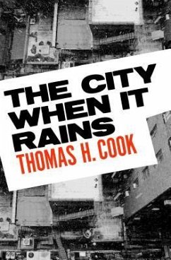 The City When It Rains - Cook, Thomas H.