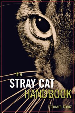 The Stray Cat Handbook - Kreuz, Tamara