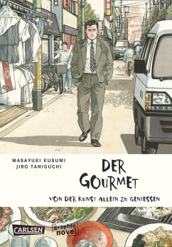 Der Gourmet. Von der Kunst allein zu genießen - Kusumi, Masayuki;Taniguchi, Jiro