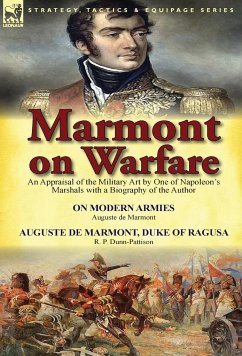 Marmont on Warfare - De Marmont, Auguste; Dunn-Pattison, R P
