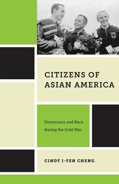 Citizens of Asian America - Cheng, Cindy I-Fen