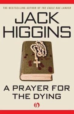 A Prayer for the Dying - Higgins, Jack