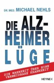 Die Alzheimer-Lüge