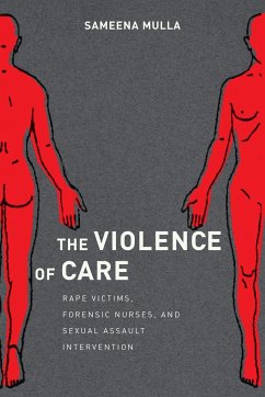 The Violence of Care - Mulla, Sameena