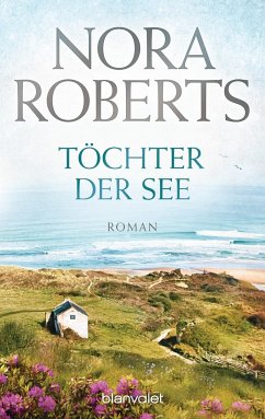 Töchter der See / Irland Trilogie Bd.3 - Roberts, Nora