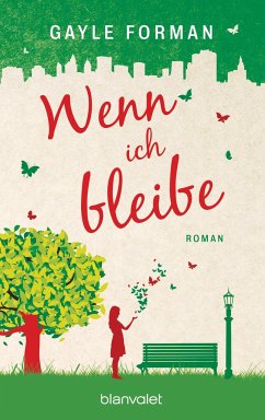 Wenn ich bleibe - Forman, Gayle