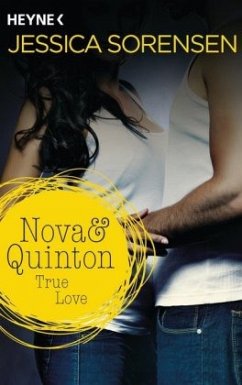 True Love / Nova & Quinton Bd.1 - Sorensen, Jessica