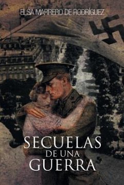 Secuelas de Una Guerra - De Rodriguez, Elsa Marrero