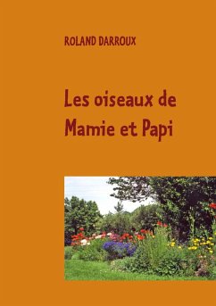 Les oiseaux de Mamie et Papi (eBook, ePUB)