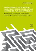 Erwerb kognitiver und methodischer Handlungskompetenzen zur Bearbeitung komplexer Planungsprobleme (eBook, PDF)