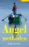 Angelmethoden (eBook, ePUB)