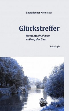 Glückstreffer (eBook, ePUB) - Saar, Literarischer Kreis