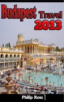 Budapest Travel 2013 (eBook, ePUB) - Ross, Philip