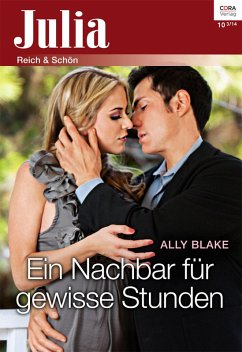 Ein Nachbar für gewisse Stunden (eBook, ePUB) - Blake, Ally