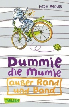 Dummie die Mumie außer Rand und Band / Dummie die Mumie Bd.1 - Menten, Tosca