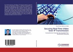 Securing Real-Time Video Over IP Transmission