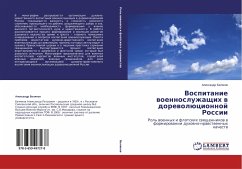 Vospitanie woennosluzhaschih w dorewolücionnoj Rossii - Belyakov, Aleksandr