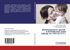 Inwalidnost' detej w Altajskom krae (obzor za 1999-2012 gg.)