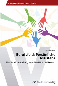 Berufsfeld: Persönliche Assistenz - Strasser, Ulrike