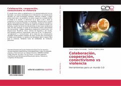 Colaboración, cooperación, conectivismo vs violencia - Fernández, Laura Virginia;Lione, Sandra Zulema