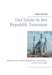 Der Islam in der Republik Tatarstan - Bild 1
