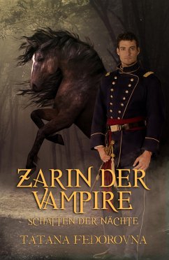 Zarin der Vampire. Schatten der Nächte (eBook, ePUB) - Fedorovna, Tatana