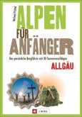 Alpen für Anfänger, Allgäu
