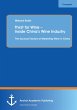 Thirst for Wine - Inside China's Wine... - Bild 1