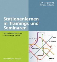 Stationenlernen in Trainings und Seminaren - Langenkamp, Dirk;Malottke, Annette