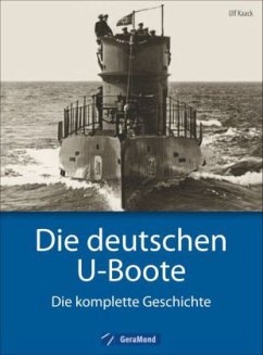 Die deutschen U-Boote - Kaack, Ulf