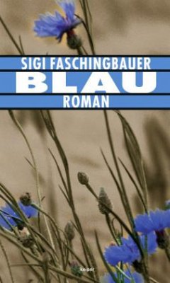 Blau - Faschingbauer, Sigi