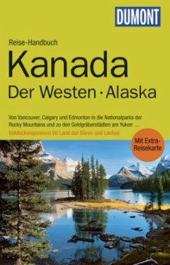 DuMont Reise-Handbuch Kanada, Der Westen, Alaska - Ohlhoff, Kurt J.