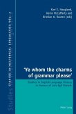 'Ye whom the charms of grammar please'