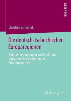 Die deutsch-tschechischen Europaregionen - Schramek, Christian