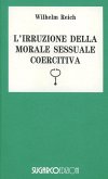 Irruzione morale sessuale coercitiva Irruzione morale sessuale coercitiva