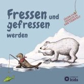 Fressen und gefressen werden - Jäger und Gejagte in der Tierwelt