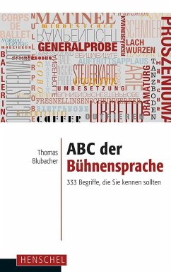 ABC der Bühnensprache - Blubacher, Thomas