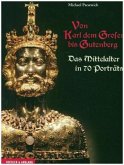 Von Karl dem Großen bis Gutenberg