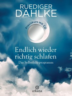 Endlich wieder richtig schlafen (m. Audio-CD) - Dahlke, Ruediger