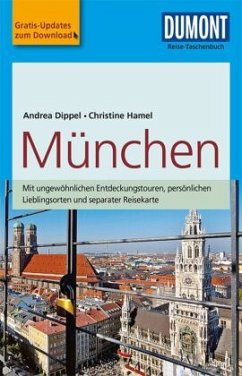 DuMont Reise-Taschenbuch München - Hamel, Christine;Dippel, Andrea