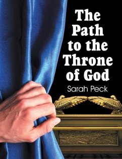 The Path to the Throne of God - Peck, Sarah Elizabeth