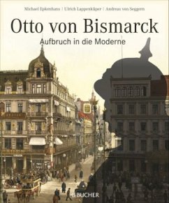 Otto von Bismarck - Epkenhans, Michael;Lappenküper, Ulrich;Seggern, Andreas von