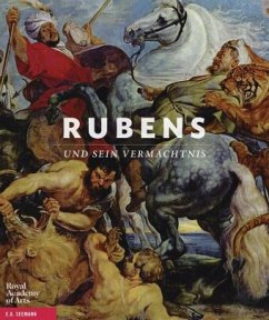 Rubens und sein Vermächtnis - Barringer, Tim;Galansino, Arturo;Howarth, David J.