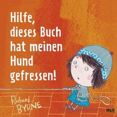 Hilfe, dieses Buch hat meinen Hund gefressen! - Byrne, Richard