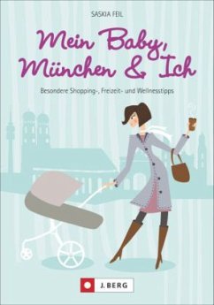 Cover Mein Baby, München und Ich