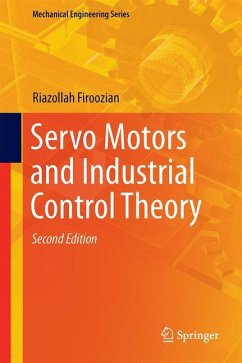 Servo Motors and Industrial Control Theory - Firoozian, Riazollah