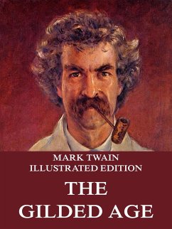 The Gilded Age (eBook, ePUB) - Twain, Mark